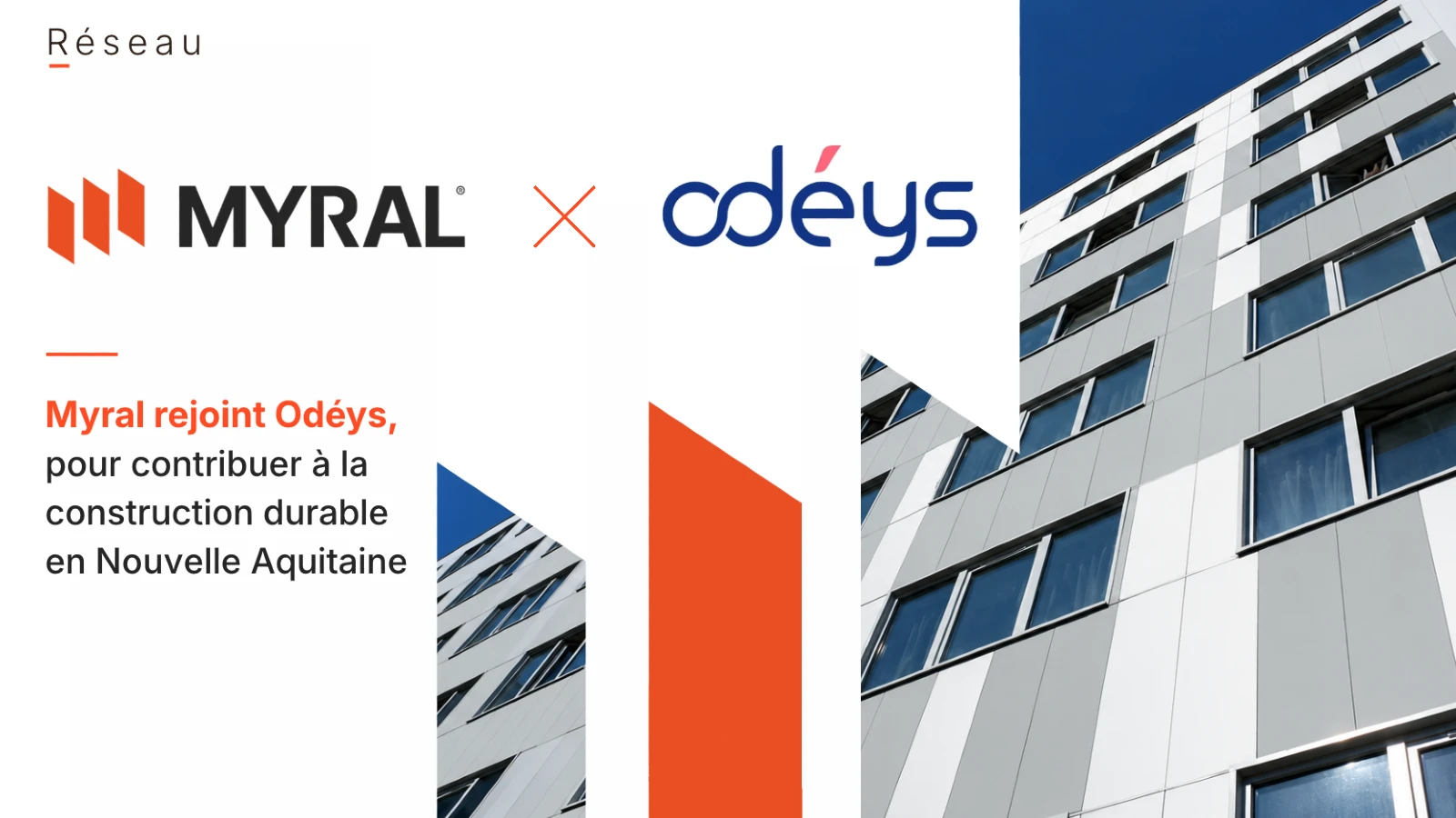 Myral rejoint Odéys pour contribuer à la construction durable en Nouvelle-Aquitaine