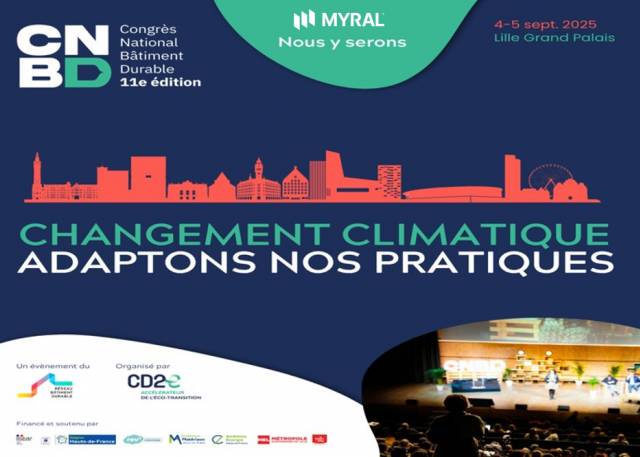 Construire demain, ensemble : Myral sera au Congrès National du Bâtiment Durable 2025 à Lille
